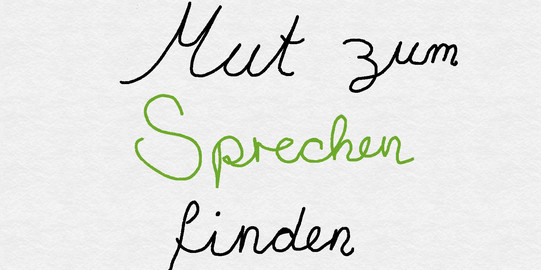 Therapie Der Text "Mut zum Sprechen" in Kursiv.