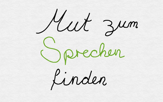 Der Text "Mut zum Sprechen" in Kursiv.